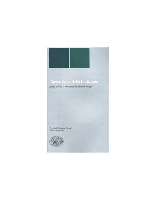 Libri Invenzione Della Tradizione (L')