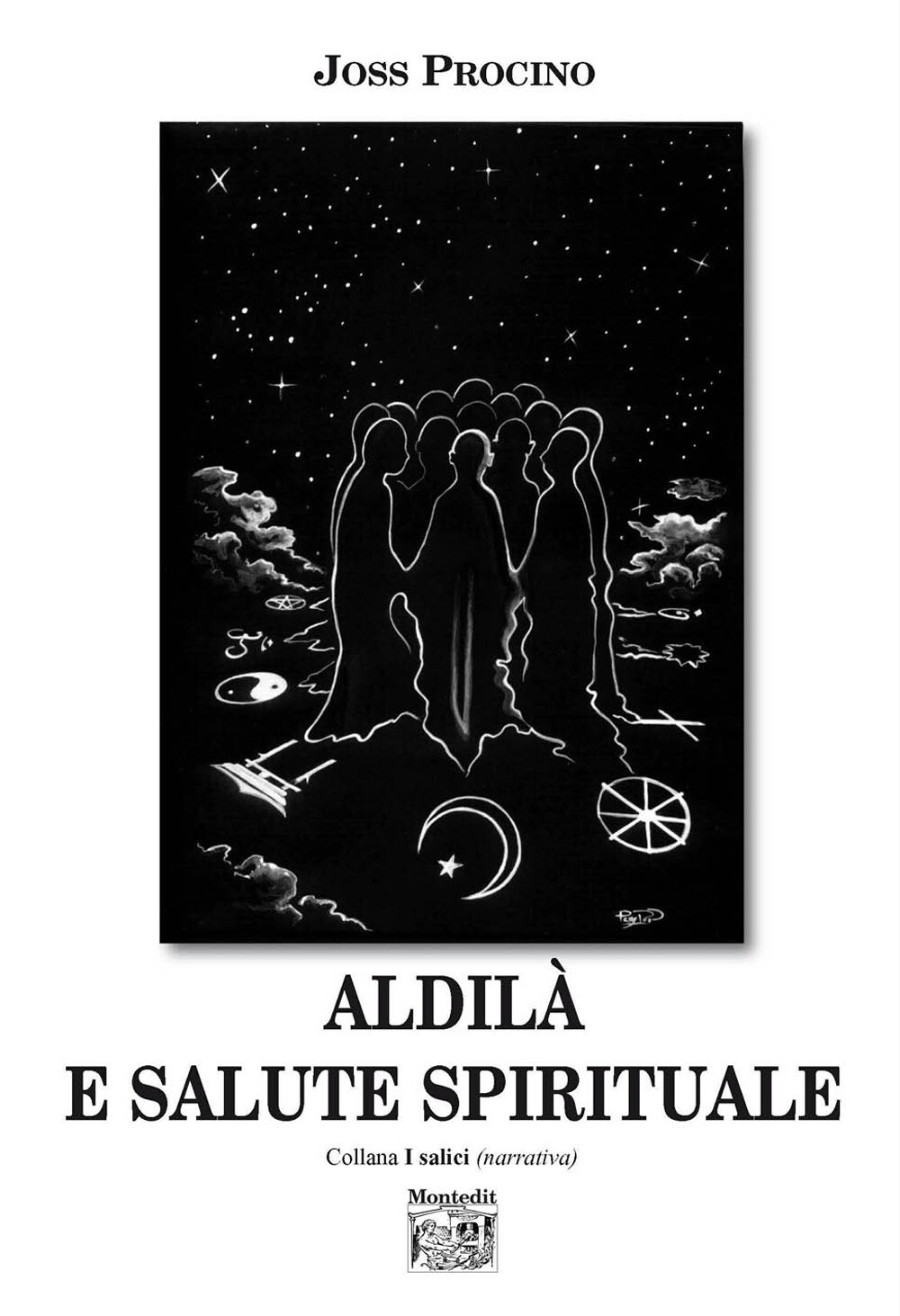 Libri Joss Procino - Aldila E Salute Spirituale
