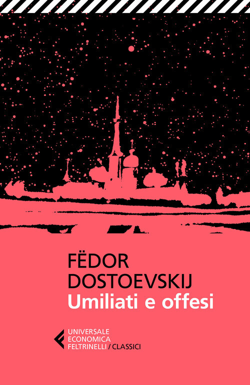 UMILIATI E OFFESI DOSTOEVSKIJ FEDOR, PRINA S. (C