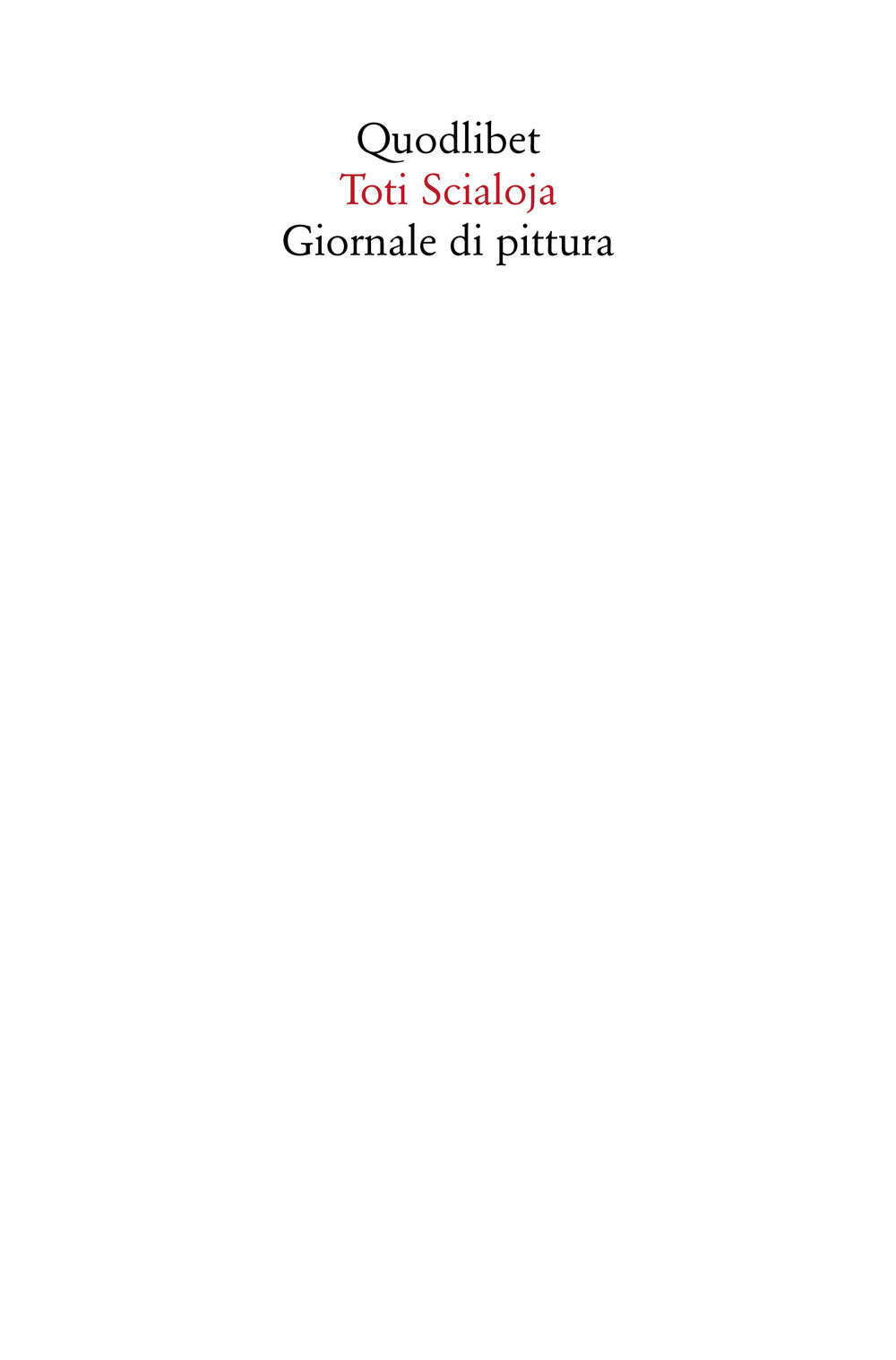 Giornale di pittura - Scialoja Toti