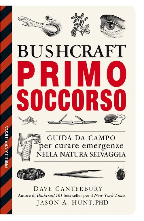 BUSHCRAFT PRIMO SOCCORSO  - CANTERBURY DAVE, HUNT JASON A. - Priuli & Verlucca