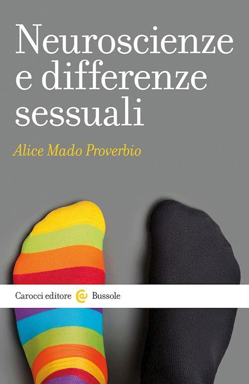 NEUROSCIENZE E DIFFERENZE SESSUALI  - MADO PROVERBIO ALICE - Carocci