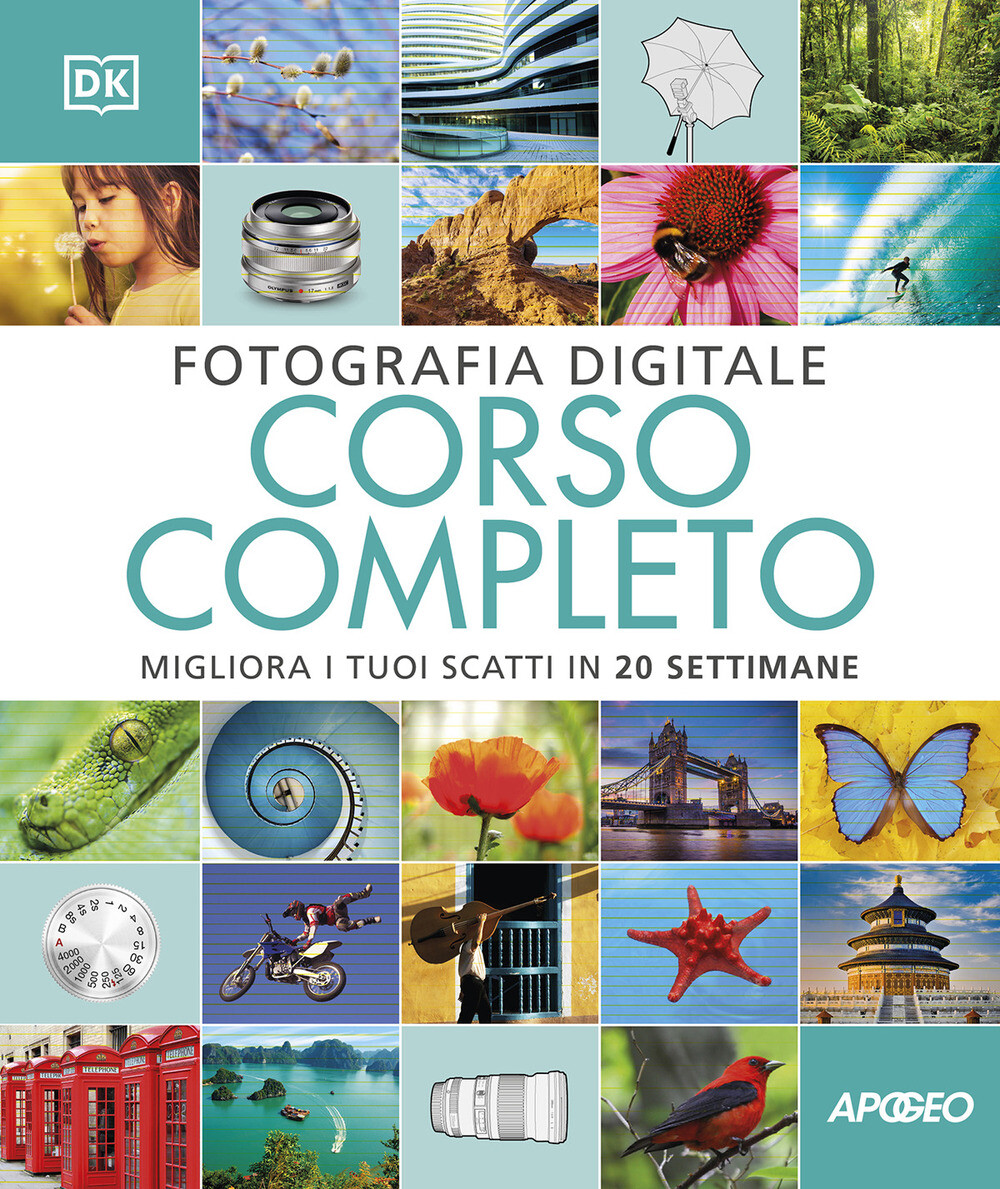 Libri David Taylor - Fotografia Digitale. Corso Completo. Migliora I Tuoi Scatti