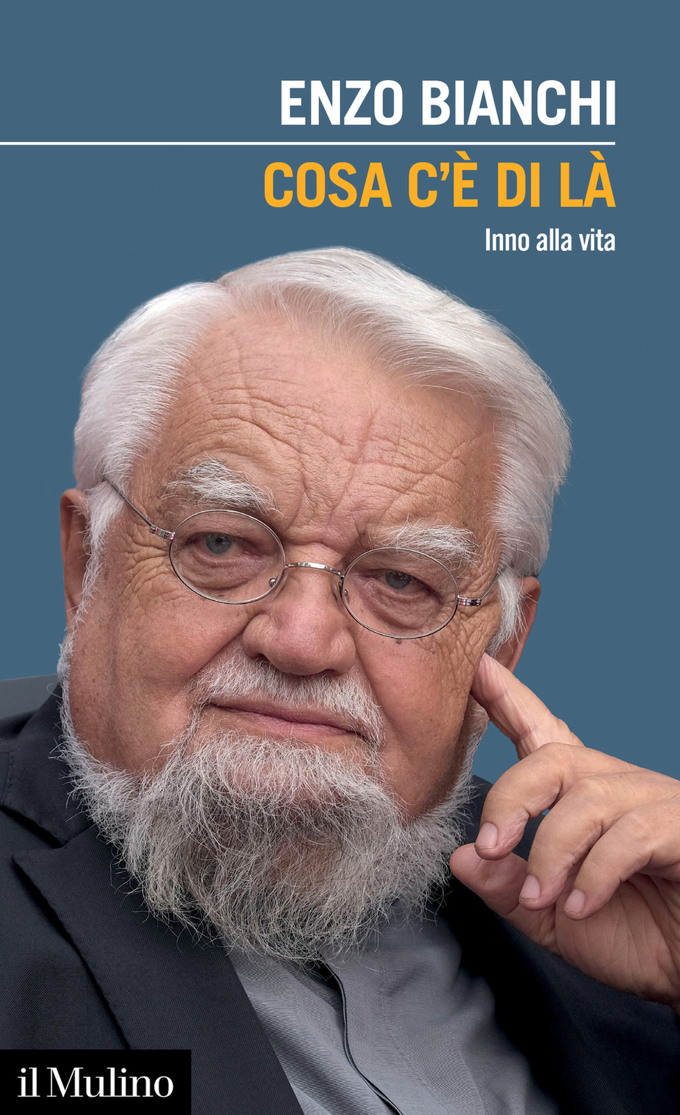 Libri Enzo Bianchi - Cosa C'e Di La. Inno Alla Vita