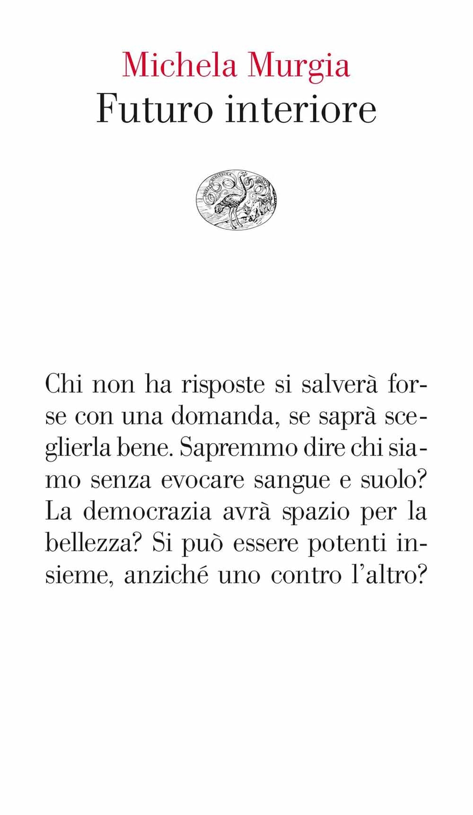 Libri Michela Murgia - Futuro Interiore