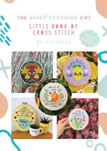 Jess Payne The Geeky Stitching Co's Little Book of Cross Stitch (Tascabile)