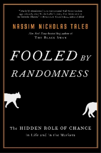 Nassim Nicholas Taleb Fooled by Randomness (Copertina rigida) Incerto