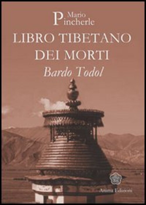 BARDO TODOL. LIBRO TIBETANO DEI MORTI PINCHERLE MARIO