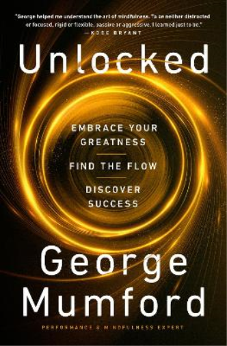 George Mumford Unlocked (Copertina rigida)