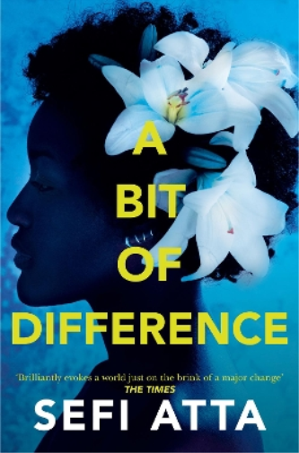 Sefi Atta A Bit of Difference (Tascabile)