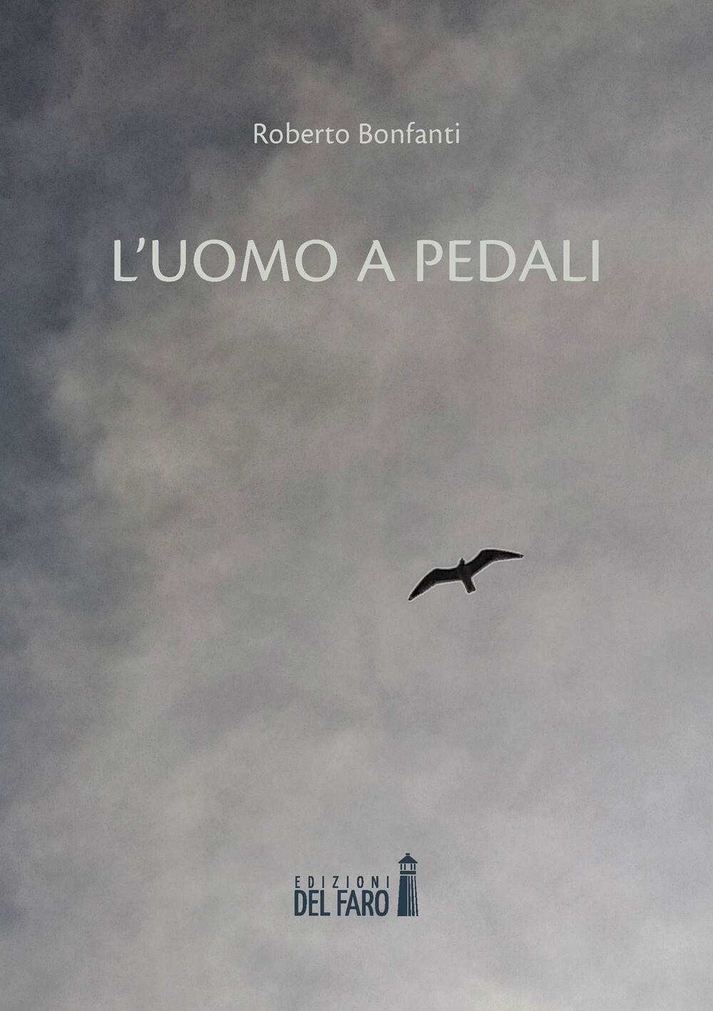 L'uomo a pedali - [Edizioni del Faro]