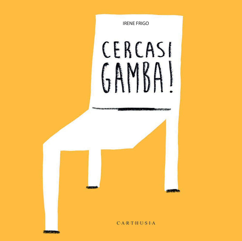 Libri Frigo Irene - Cercasi Gamba! Ediz. A Colori
