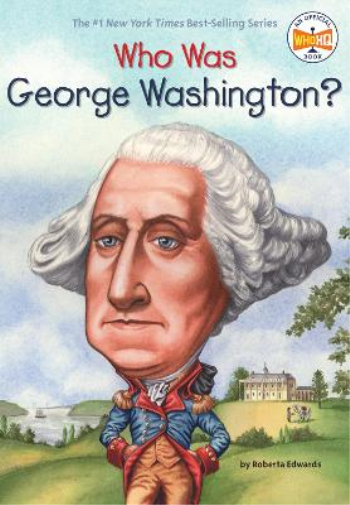 Roberta Edwards Who Was George Washington? (Tascabile) Who Was?