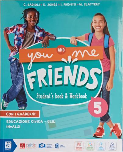 9788847238121 You and me friends. Per la Scuola elementare. Con ... online vol.5