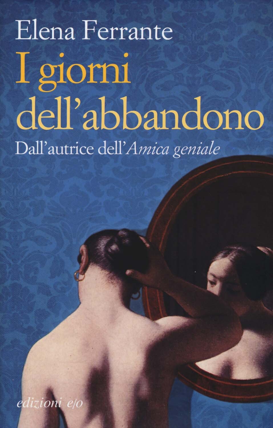 901126 3305557 Libri Elena Ferrante - I Giorni Dell'abbandono