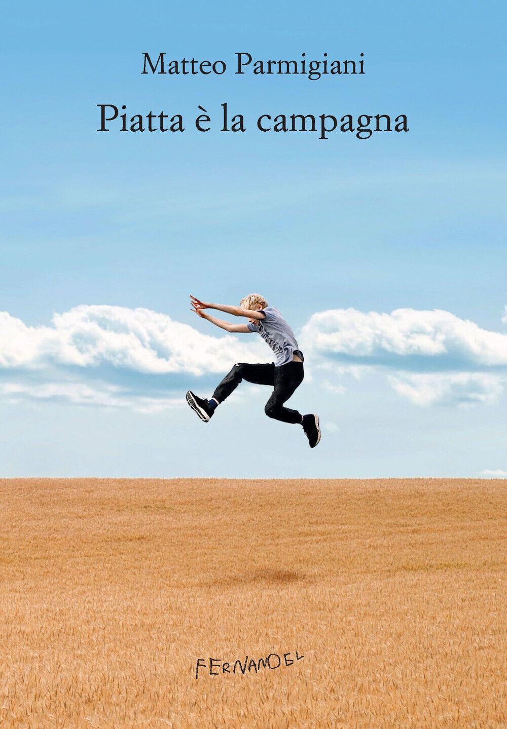 Piatta è la campagna - Parmigiani Matteo