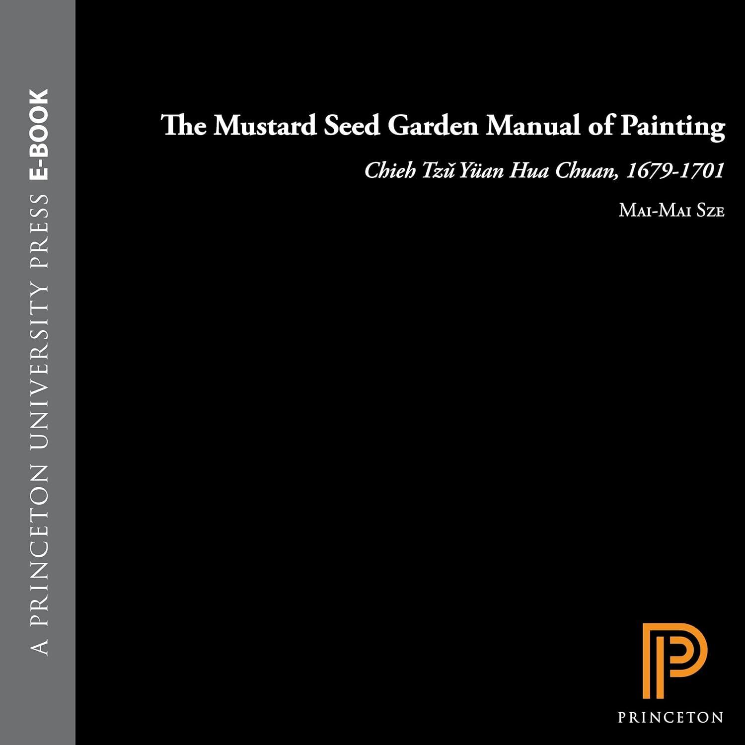 9780691018195 The Mustard Seed Garden Manual of Painting = Chieh...he Text Trans