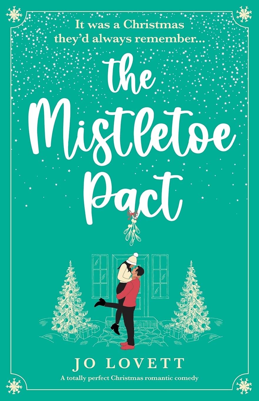 9781800197961 The Mistletoe Pact: A totally perfect Christmas romantic comedy -