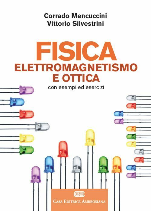 FISICA 2. ELETTROMAGNETISMO E OTTICA. CON CONTENUTO DIGITALE (FORNITO ELETTRONIC