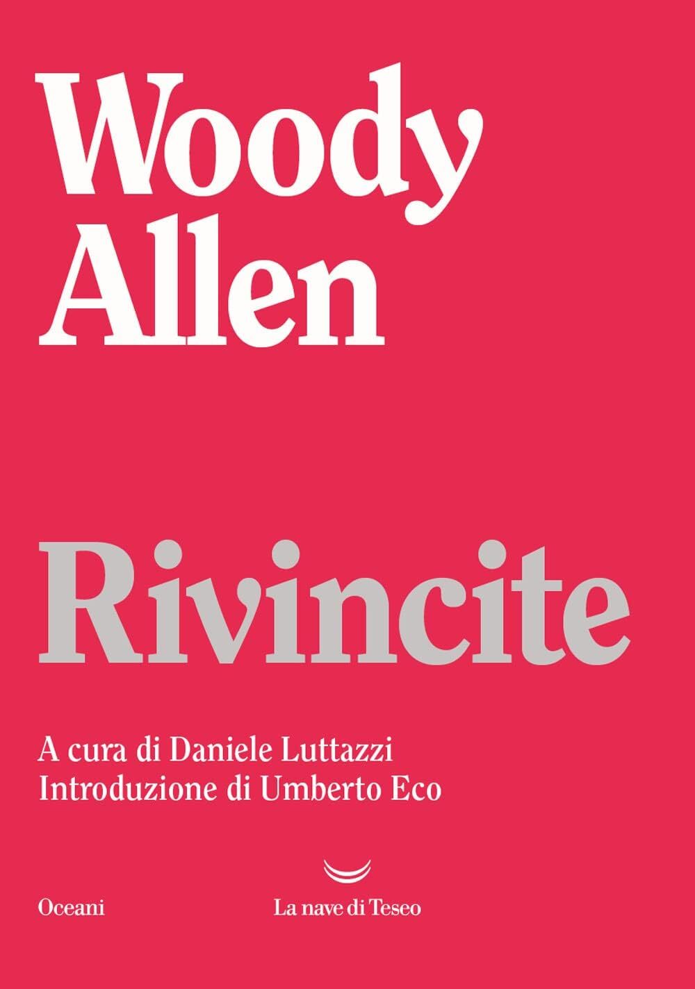 Libri Woody Allen - Rivincite