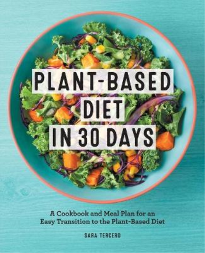 Sara Tercero Plant-Based Diet in 30 Days (Tascabile)