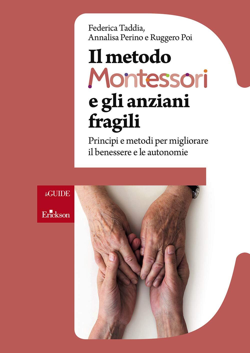 9788859023302 Il metodo Montessori e gli anziani fragili. Princi... le autonomie
