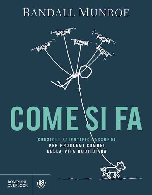 COME SI FA  - MUNROE RANDALL - Bompiani