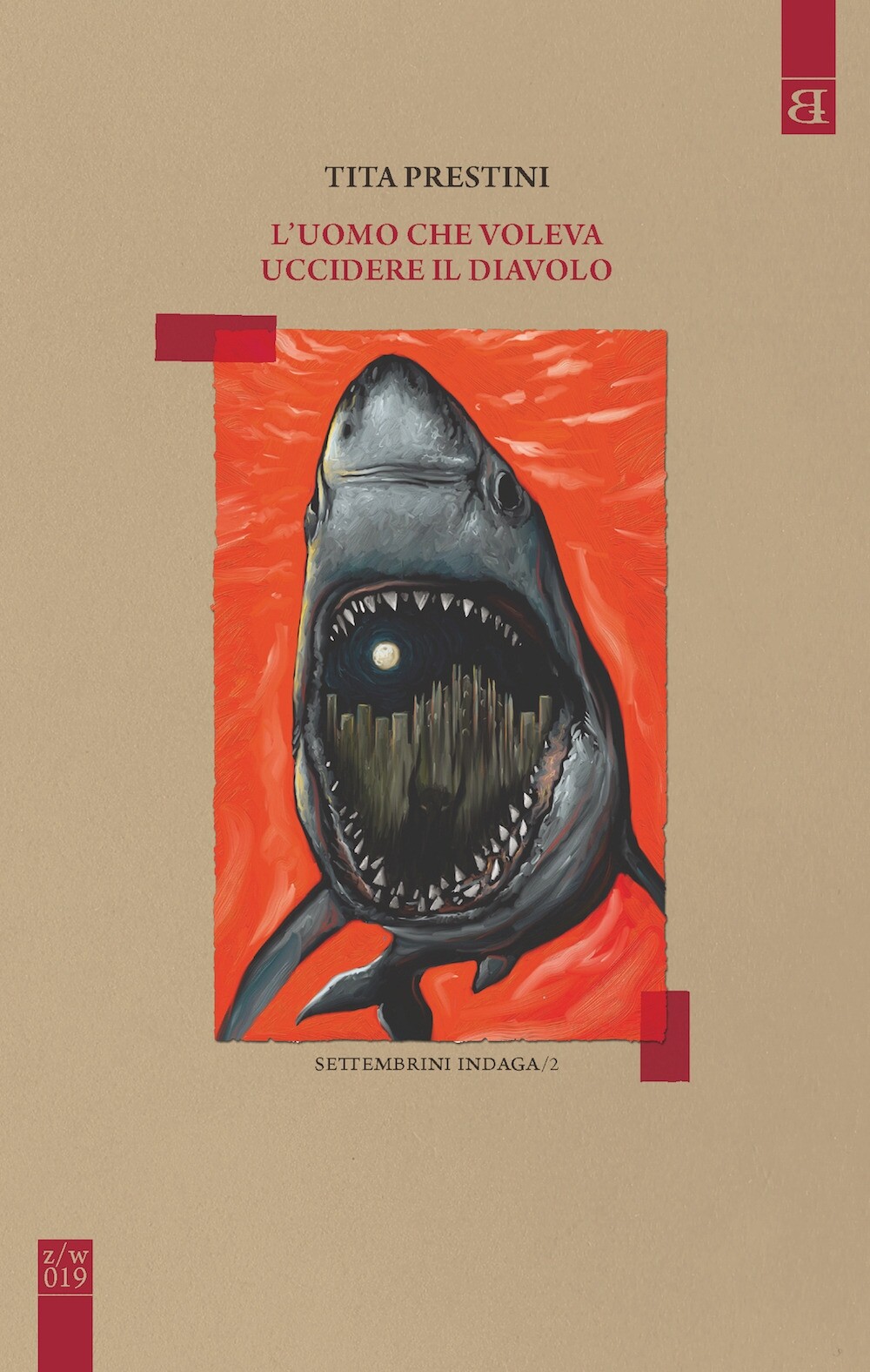 L'uomo che voleva uccidere il diavolo - [Barta Edizioni]