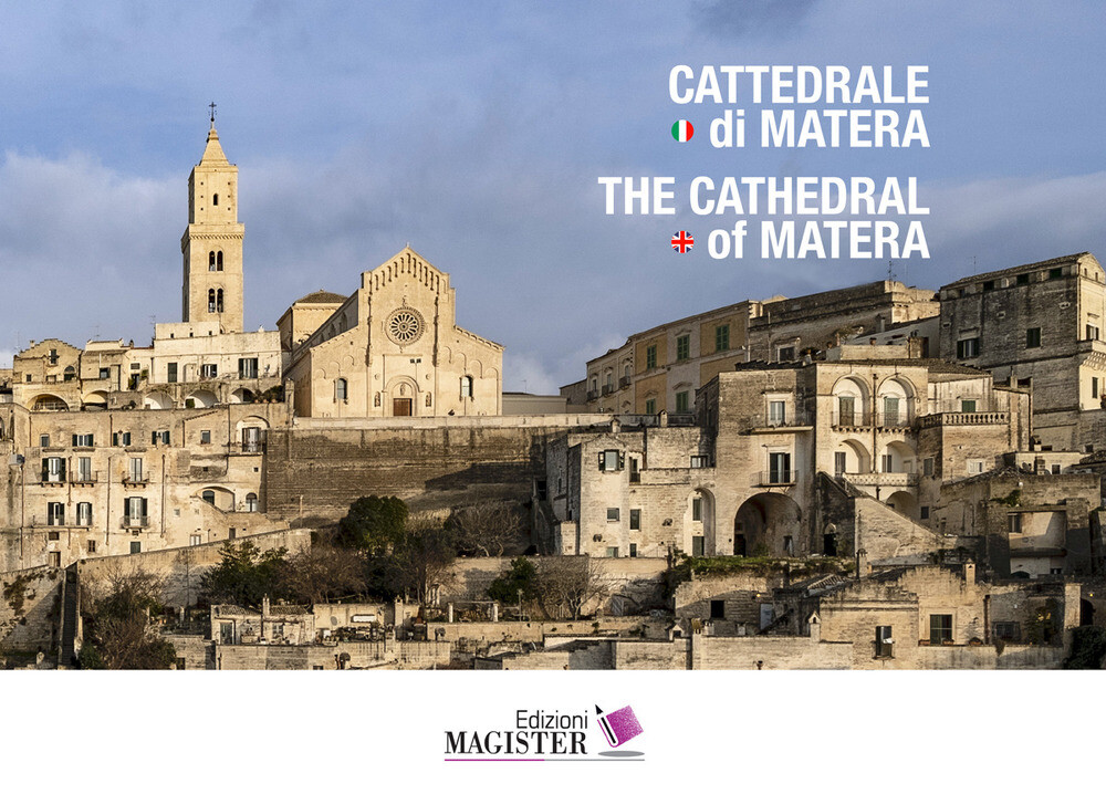 Libri Cattedrale Di Matera-The Cathedral Of Matera. Ediz. Bilingue