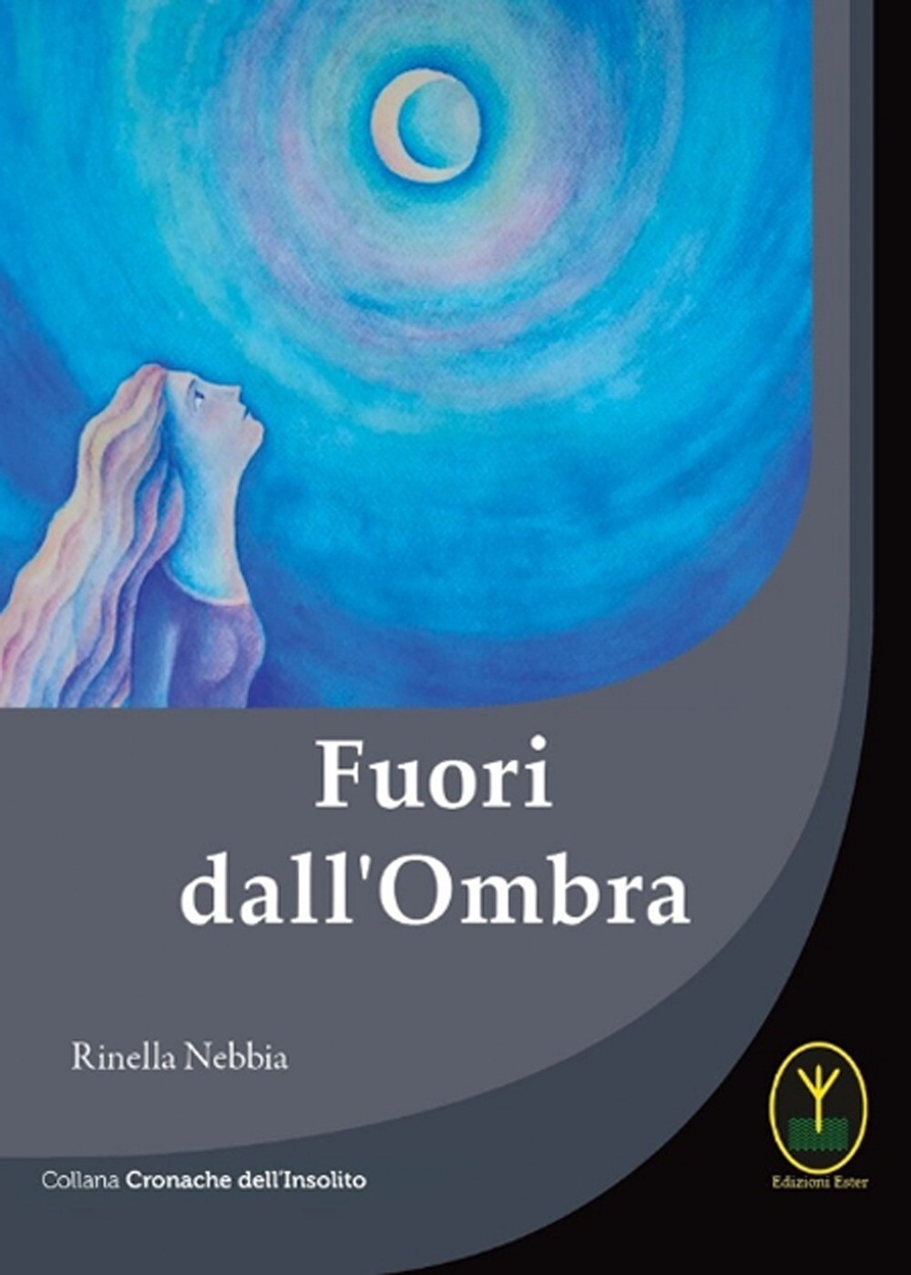 Fuori dall'ombra - [Ester]