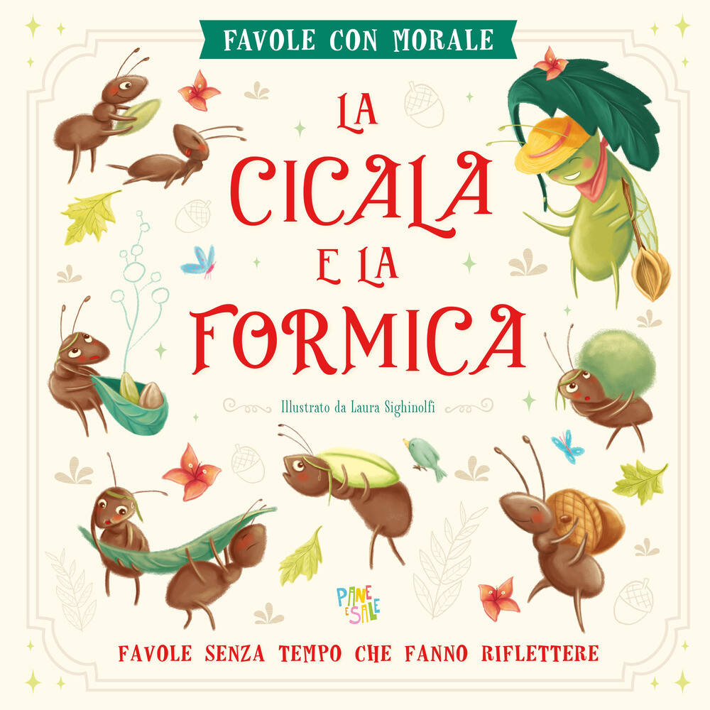 Libri Leonardi Hartley Stefania - La Cicala E La Formica. Favole Con Morale. Edi