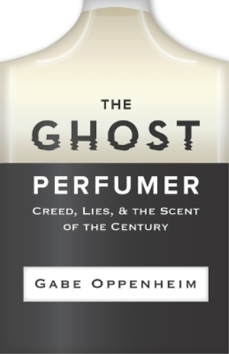 Gabe Oppenheim The Ghost Perfumer (Tascabile)