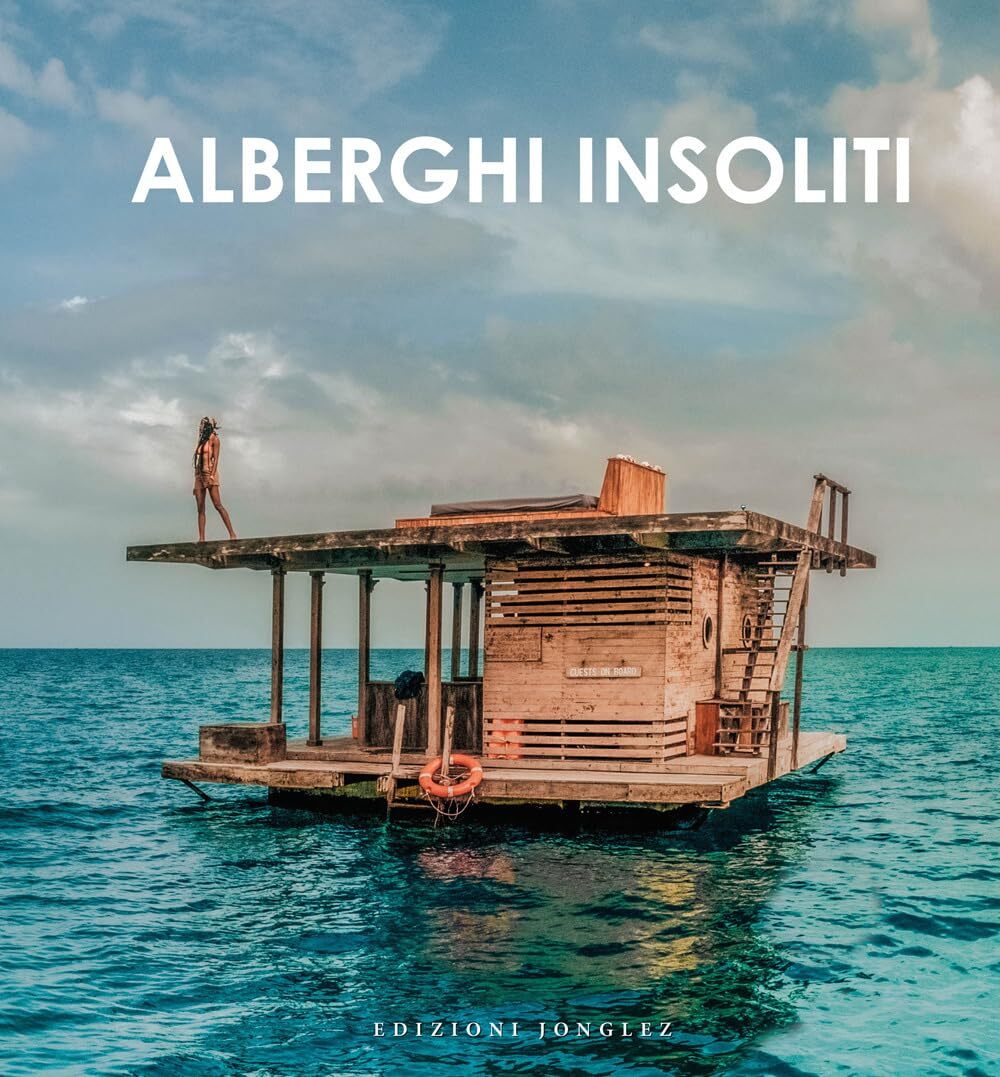 Libri Steve Dobson - Alberghi Insoliti
