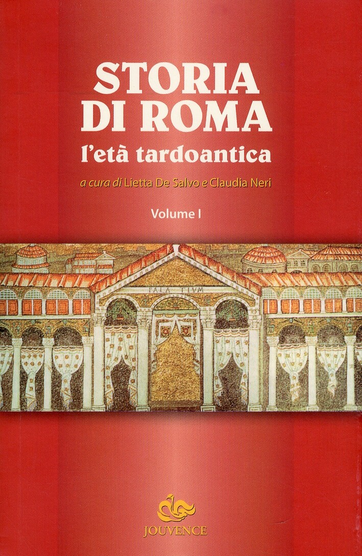 Storia di Roma. L'Età Tardoantica - [Jouvence]