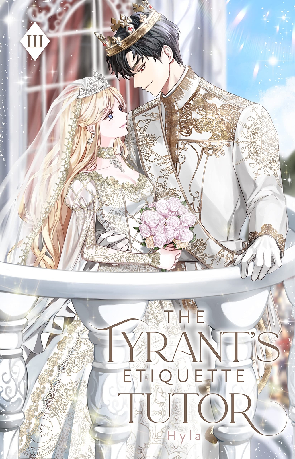 Hyla The Tyrant's Etiquette Tutor: Volume III (Light Novel): 3 (Tascabile)