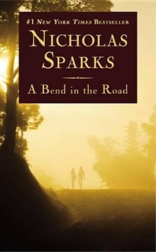 Nicholas Sparks A Bend in the Road (Tascabile)