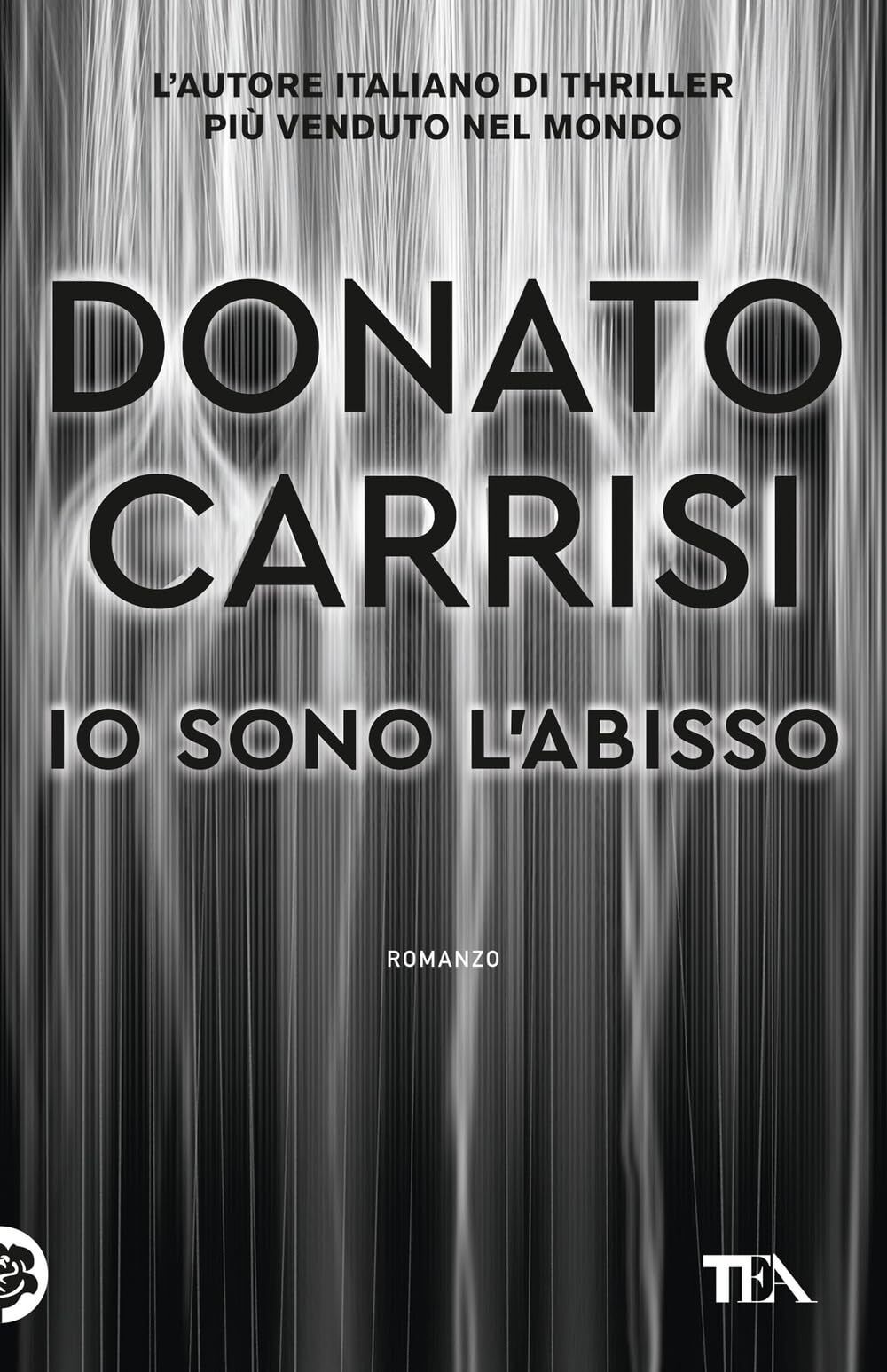 Libri Donato Carrisi - Io Sono L'abisso