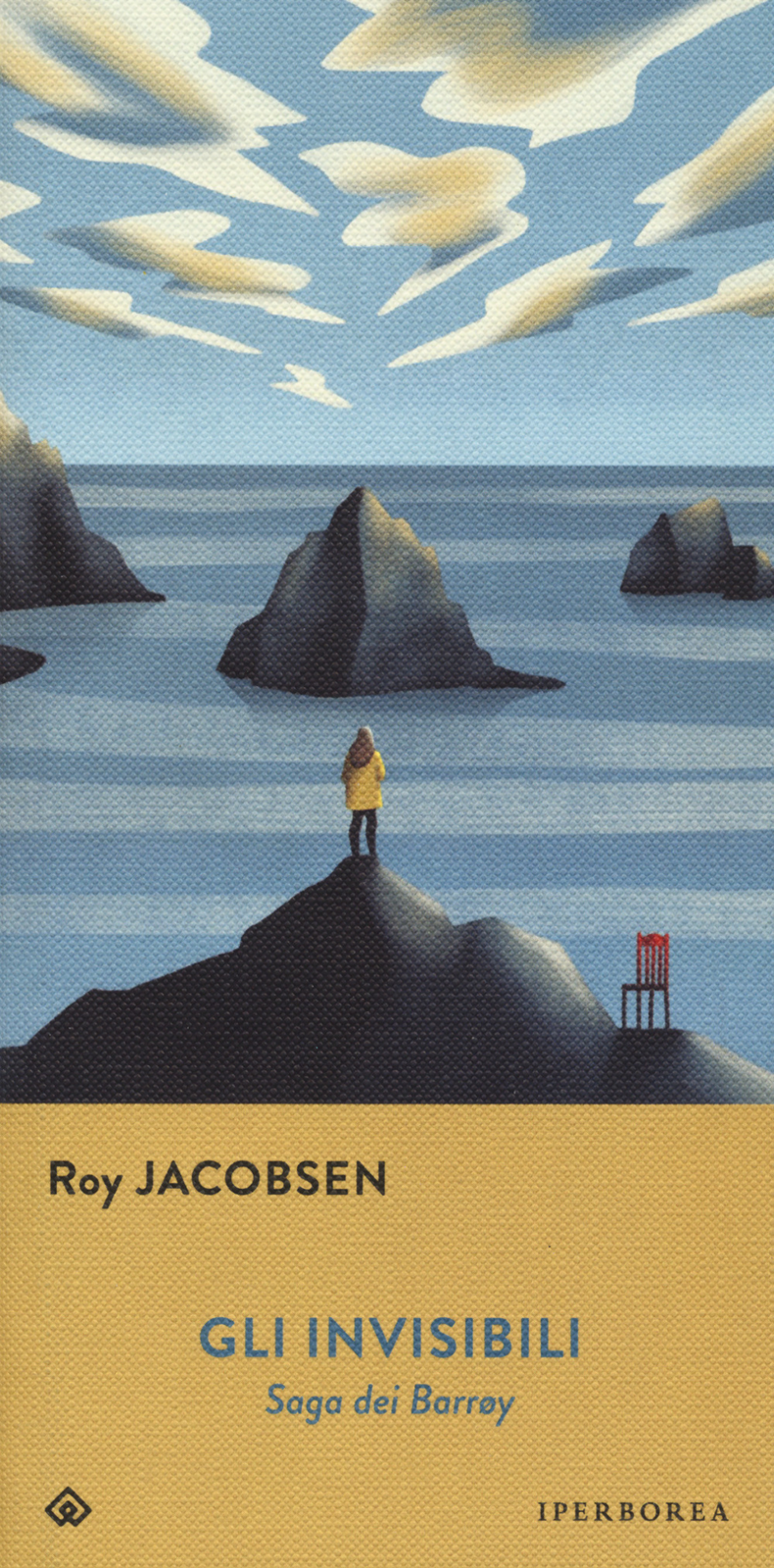 Libri Roy Jacobsen - Gli Invisibili. Saga Dei Barroy