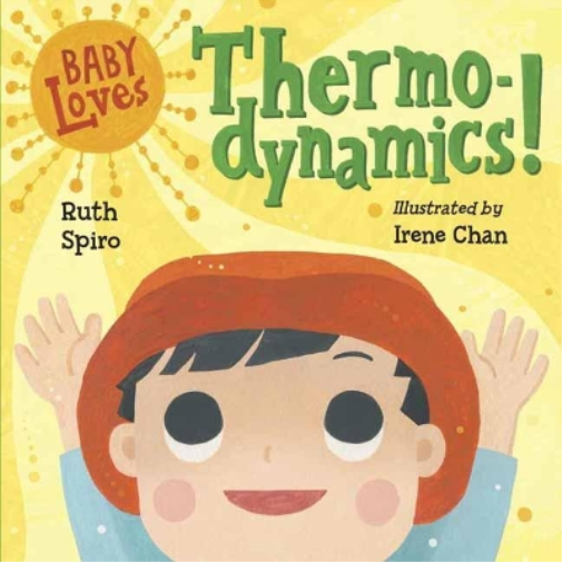 Ruth Spiro Baby Loves Thermodynamics! (Libro di cartone) Baby Loves Science