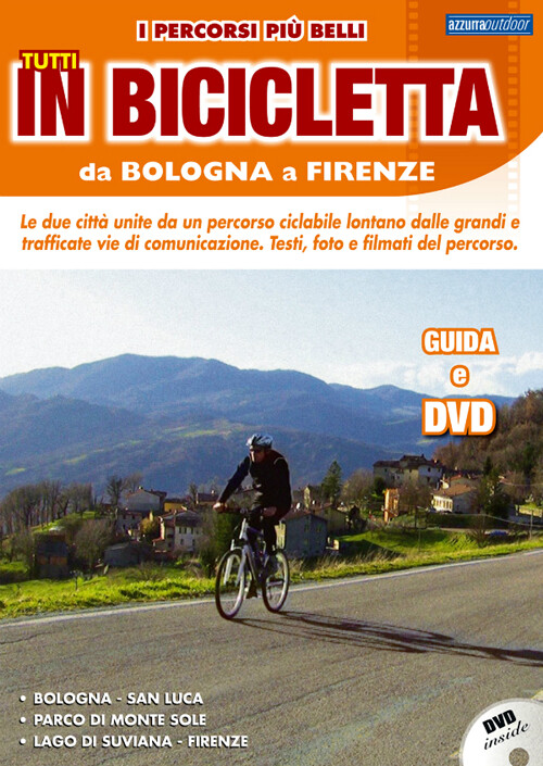 Libri Percorsi Piu Belli Da Bologna A Firenze. DVD (I)