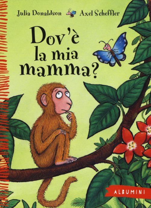 Libri Julia Donaldson - Dov'e La Mia Mamma? Ediz. A Colori