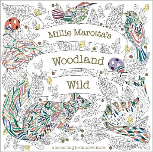 Millie Marotta Millie Marotta's Woodland Wild (Tascabile)