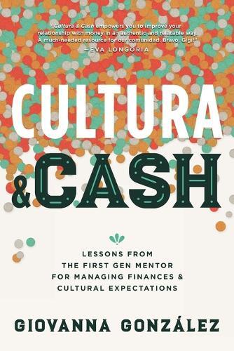 Giovanna Gonz�lez Cultura and Cash (Tascabile)