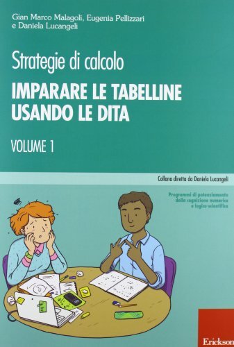 9788859004615 Strategie di calcolo: 1 - Gian Marco Malagoli,Eugenia Pellizzari,D
