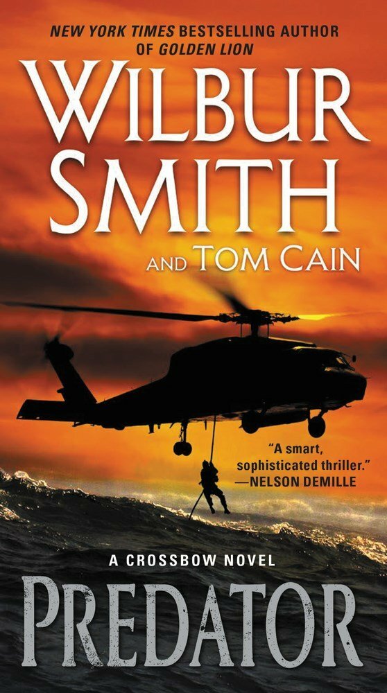 Predator: A Crossbow Novel by Wilbur Smith. LIBRO