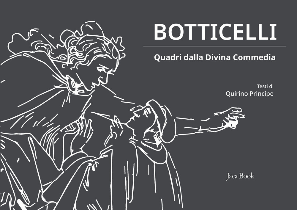 Libri Quirino Principe - Botticelli. Quadri Dalla Divina Commedia. Ediz. A Color