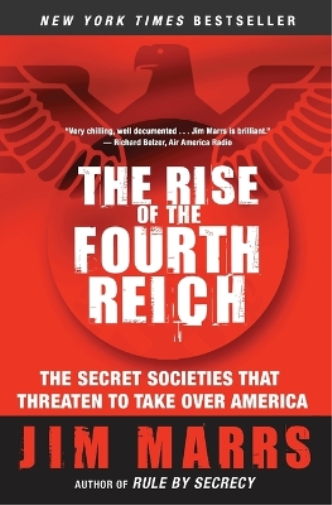 Jim Marrs The Rise of the Fourth Reich (Tascabile)