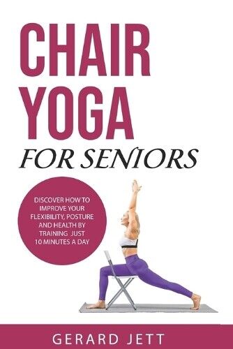 Gerard Jett Chair Yoga for Seniors (Tascabile)