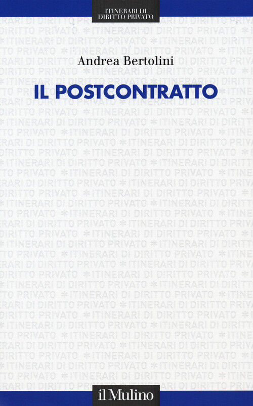 POSTCONTRATTO (IL) BERTOLINI ANDREA
