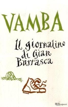 9788817029643 Il giornalino di Gian Burrasca. Ediz. integrale - Vamba